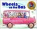 Cover of: The Wheels on the Bus (Raffi Songs to Read)