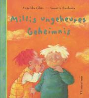 Cover of: Millis ungeheures Geheimnis.