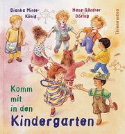 Cover of: Komm mit in den Kindergarten.