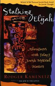 Cover of: Stalking Elijah: adventures with today's Jewish mystical masters