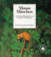 Cover of: Mausemärchen / Riesengeschichte. Sonderausgabe. by Annegert Fuchshuber