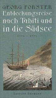 Cover of: Entdeckungsreisen nach Tahiti und in die Südsee 1771 - 1775.