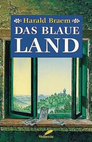 Cover of: Das Blaue Land. by Harald Braem