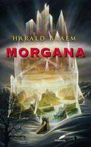 Cover of: Morgana oder die Suche nach dem verlorenen Land.