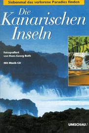 Cover of: Die Kanarischen Inseln. Inkl. CD. Siebenmal das verlorene Paradies finden. by Elisabeth Neu, Annette Müller, Rolf Neuhaus, Hans-Georg Roth