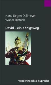 Cover of: David - ein Königsweg. by Hans-Jürgen Dallmeyer, Walter Dietrich