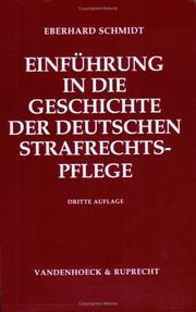 Cover of: Einführung in die Geschichte der deutschen Strafrechtspflege. ( Jurisprudenz in Einzeldarstellungen, 1).