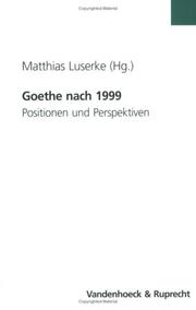 Cover of: Goethe Nach 1999 by Matthias Luserke