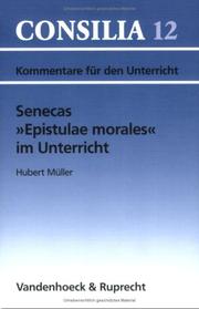 Cover of: Senecas ' Epistulae morales' im Unterricht. (Lernmaterialien) by Hubert Müller, Hubert Müller