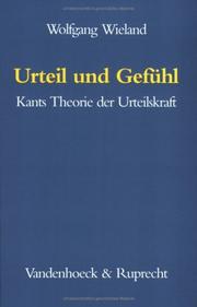 Cover of: Urteil und Gefühl. Kants Theorie der Urteilskraft.