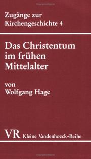 Cover of: Zugänge zur Kirchengeschichte IV. Das Christentum im frühen Mittelalter (476 - 1054).