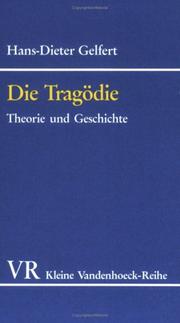 Cover of: Die Tragödie. Theorie und Geschichte.