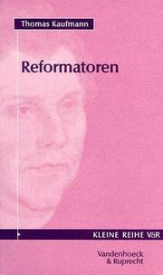 Cover of: Reformatoren. by Thomas Kaufmann