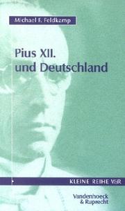 Cover of: Pius XII. und Deutschland. by Michael F. Feldkamp