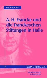 Cover of: August Hermann Francke und die Franckeschen Stiftungen in Halle.