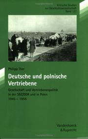 Cover of: Deutsche und polnische Vertriebene: Gesellschaft und Vertriebenenpolitik in der SBZ/DDR und in Polen 1945-1956 (Kritische Studien zur Geschichtswissenschaft)