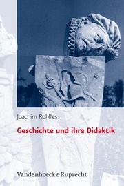 Cover of: Geschichte und ihre Didaktik.
