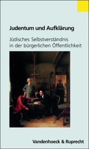 Cover of: Judentum und Aufklärung.