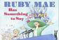 Cover of: Ruby Mae has something to say