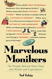 Cover of: Marvelous monikers: people behind more than 400 words and expressions