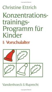 Cover of: Konzentrationstrainings-Programm für Kinder, Bd.1, Vorschulalter