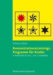 Cover of: Konzentrationstrainings-Programm für Kinder, Bd.2, 1. und 2. Schulklasse