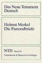 Cover of: Das Neue Testament Deutsch (NTD), 11 Bde. in 13 Tl.-Bdn., Bd.9/1, Die Pastoralbriefe