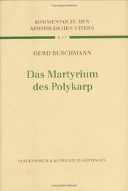 Cover of: Kommentar zu den Apostolischen Vätern (KAV), 8 Bde., Bd.6, Das Martyrium des Polykarp
