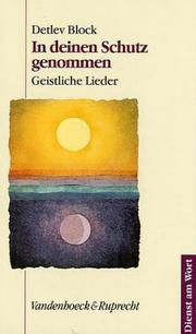 Cover of: In deinen Schutz genommen. Geistliche Lieder.