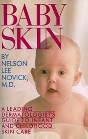 Cover of: Baby skin: a leading dermatologist's guide to infant and childhood skin care