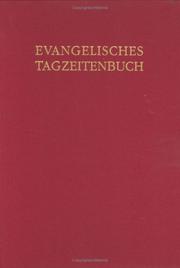 Cover of: Evangelisches Tagzeitenbuch. by 