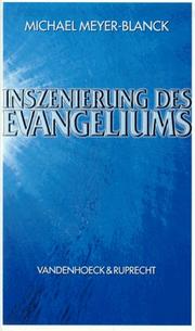 Cover of: Inszenierung des Evangeliums. by Michael Meyer-Blanck