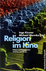 Religion im Kino by Inge Kirsner, Michael Wermke