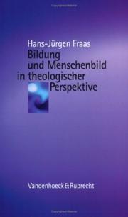 Cover of: Bildung und Menschenbild in theologischer Perspektive.