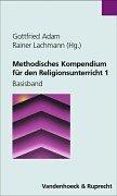 Cover of: Methodisches Kompendium für den Religionsunterricht 1. (Lernmaterialien)