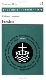 Cover of: Frieden. Vom 'gerechten Krieg' zum 'gerechten Frieden'.