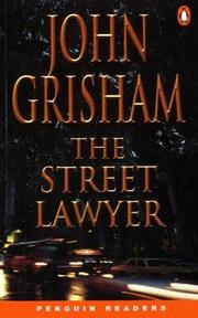 The Street Lawyer by Michael Dean, John Grisham