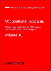 Cover of: Occupational Toxicants, Volume 16, Critical Data Evaluation for MAK Values and Classification of Carcinogens