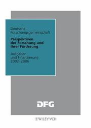 Cover of: Perspektiven Der Forschung Und Ihrer Frderung Aufgaben Und Finanzierung 2001-2004