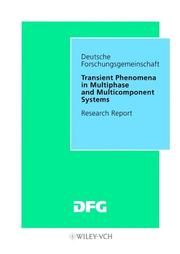 Cover of: Transient Phenomena in Multiphase and Multicomponent Systems: Research Report (Mitteilungen der Senatskommission zur Beurteilung von Stoffen in der       Landwirtschaft (DFG))