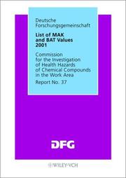 Cover of: List of MAK and BAT Values 2001: Maximum Concentrations and Biological Tolerance Values at the Workplace. Report No. 37 (MAK & BAT Values)