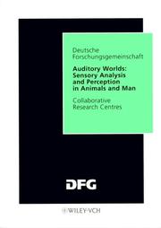 Cover of: Auditory Worlds: Sensory Analysis and Perception in Animals and Man: Final Report (Sonderforschungsbereich (DFG))