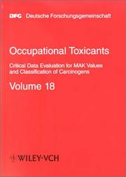 Cover of: Occupational Toxicants: Critical Data Evaluation for MAK Values and Classification of Carcinogens, Volume 18 (The MAK-Collection for Occupational Health ... Part I: MAK Value   Documentations (DFG))