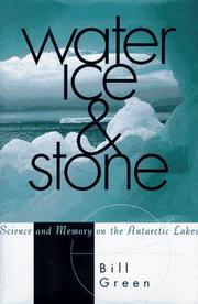 Cover of: Water, ice & stone by Green, Bill
