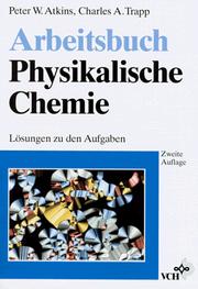 Cover of: Arbeitsbuch Physikalische Chemie by Peter W. Atkins