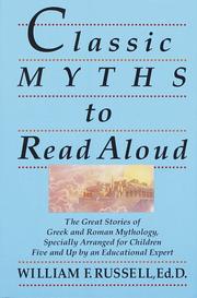 Cover of: Classic Myths to Read Aloud by William F. Russell