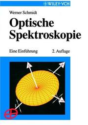 Cover of: Optische Spektroskopie by W. Schmidt