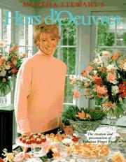 Cover of: Martha Stewart's hors d'oeuvres: the creation and presentation of fabulous finger foods