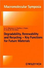 Cover of: Degradability, Renewability, and Recycling : Key Functions for Future Materials