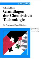 Cover of: Grundlagen der Chemischen Technologie: für Praxis und Berufsbildung